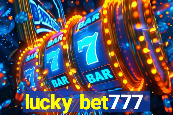 lucky bet777