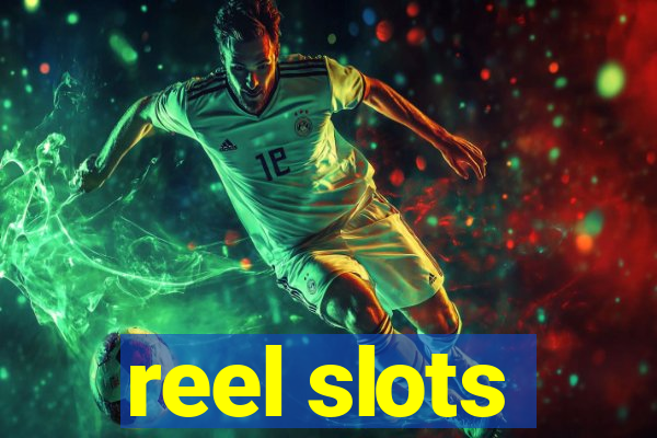 reel slots