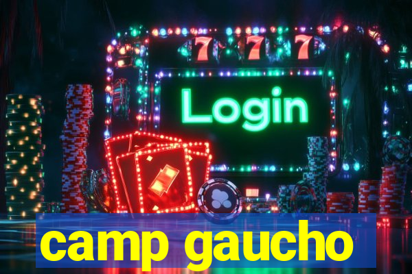 camp gaucho