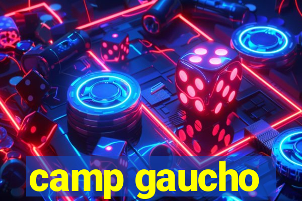 camp gaucho