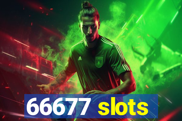 66677 slots