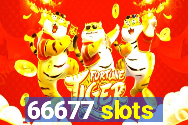 66677 slots