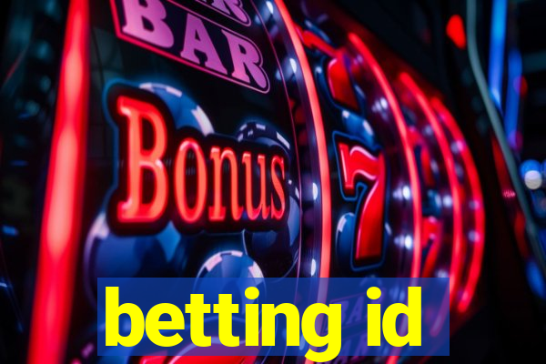 betting id