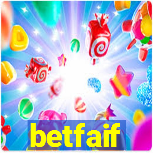 betfaif