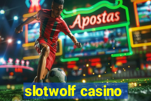 slotwolf casino