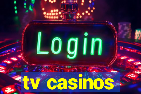 tv casinos