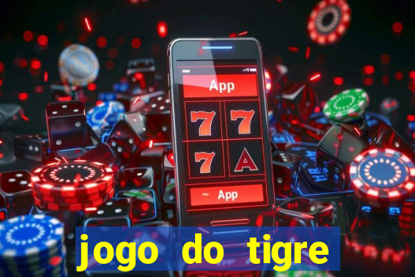 jogo do tigre plataforma nova