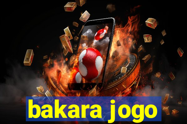 bakara jogo