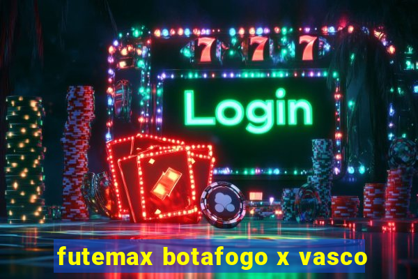 futemax botafogo x vasco