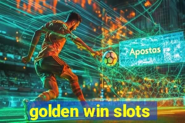 golden win slots