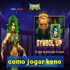 como jogar keno