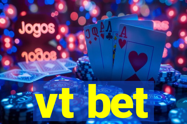 vt bet