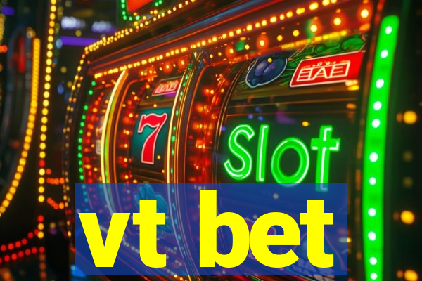 vt bet