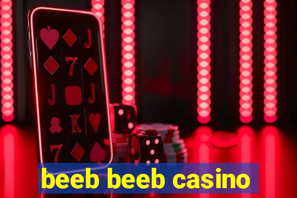 beeb beeb casino