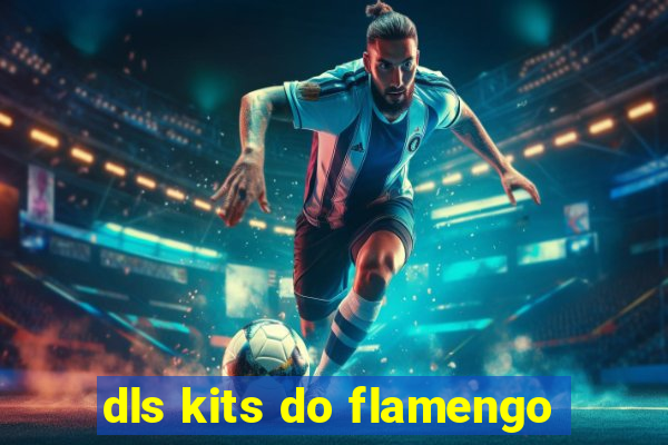 dls kits do flamengo