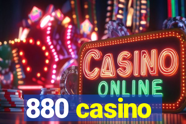 880 casino