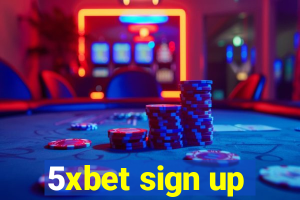 5xbet sign up