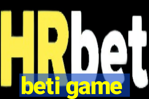 beti game