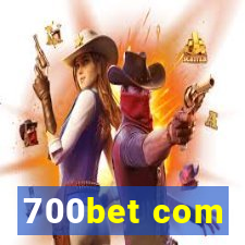 700bet com