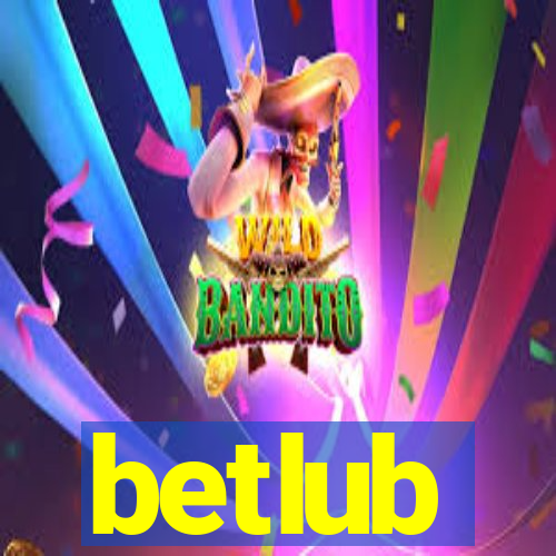 betlub