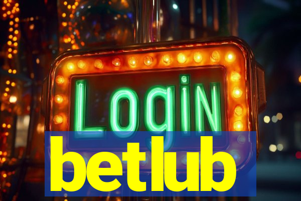 betlub