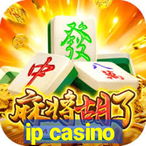 ip casino