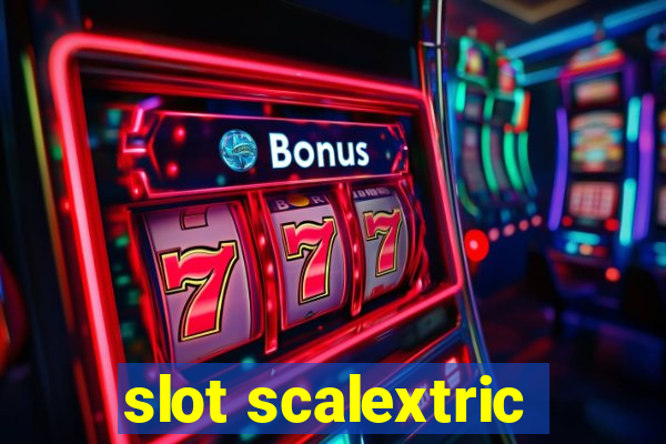 slot scalextric