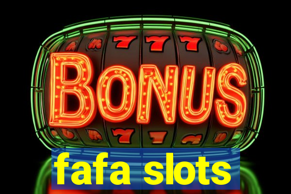 fafa slots