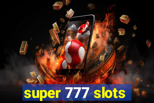 super 777 slots