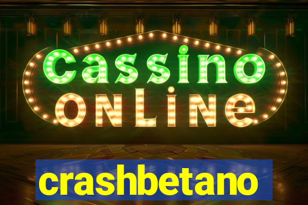 crashbetano