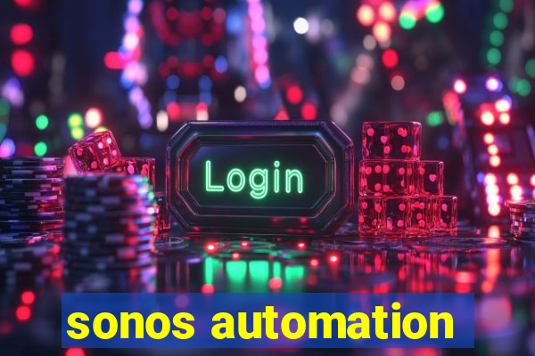 sonos automation