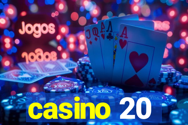 casino 20