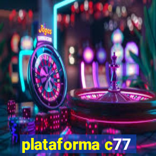 plataforma c77