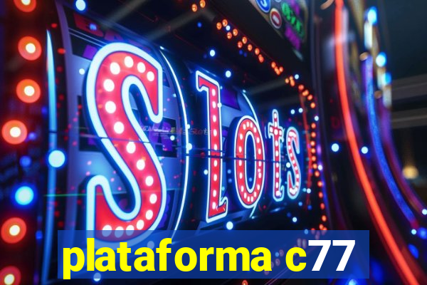 plataforma c77