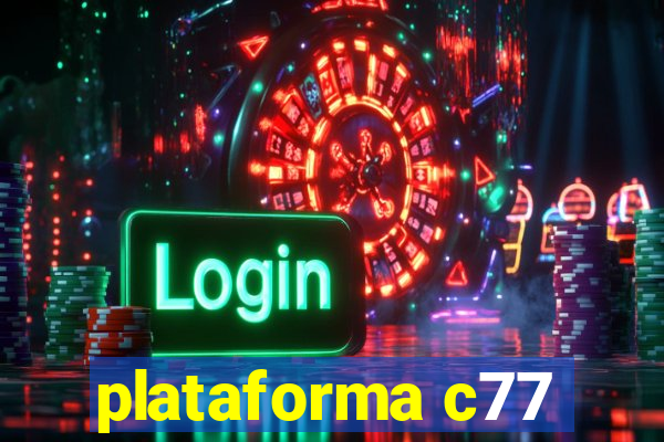 plataforma c77