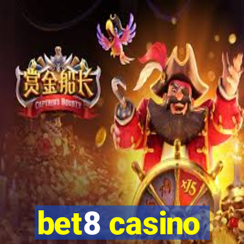 bet8 casino