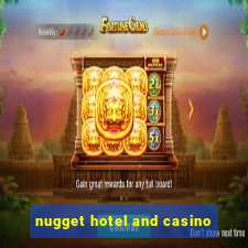 nugget hotel and casino