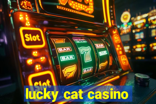 lucky cat casino