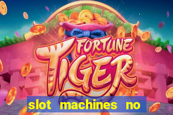 slot machines no deposit bonus