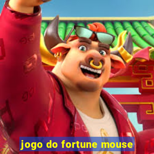 jogo do fortune mouse