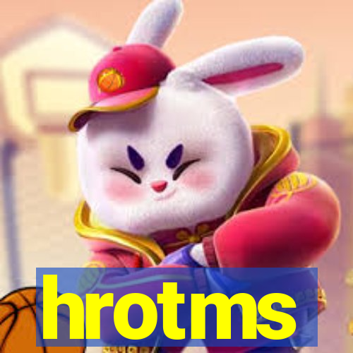 hrotms