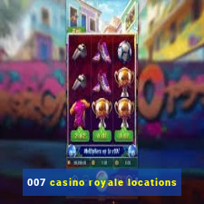 007 casino royale locations