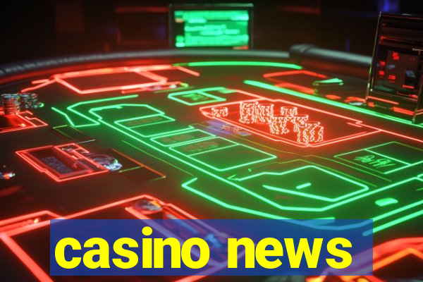 casino news