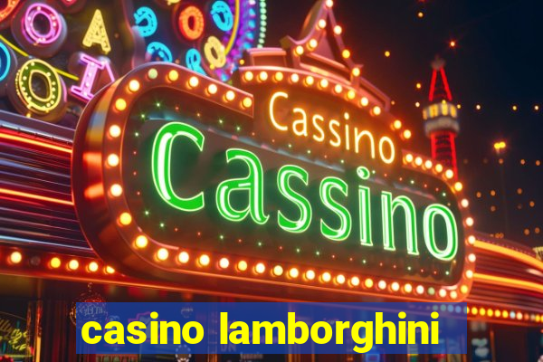 casino lamborghini