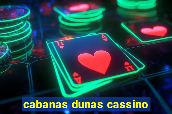 cabanas dunas cassino