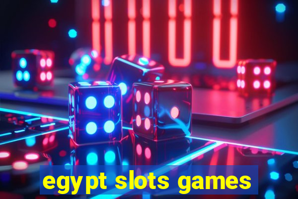 egypt slots games