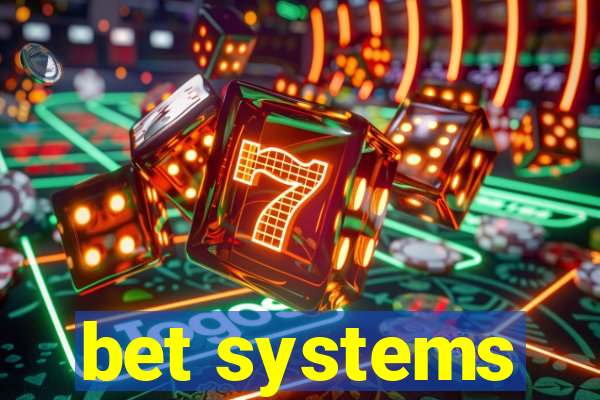 bet systems