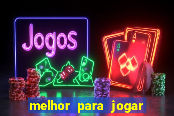 melhor para jogar no tigre