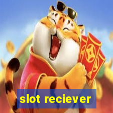 slot reciever