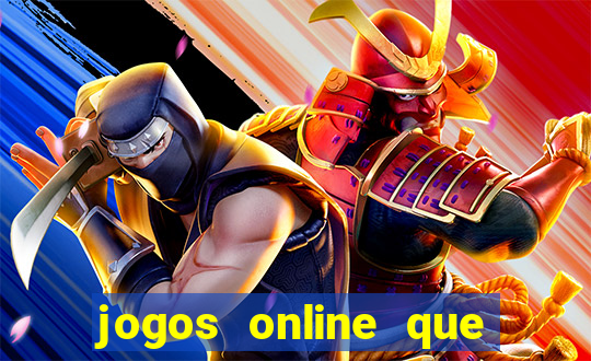 jogos online que pagam dinheiro